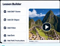 The Umety Lesson Builder screen, with options to add a 360 degree scene, 3D object, video, quiz or instructions, next to a photo of Machu Picchu